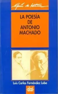 La Poesía de Antonio Machado