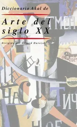 Diccionario Akal de Arte del Siglo Xx