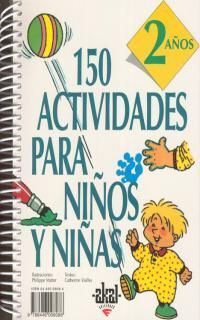150 ACTIVIDADES NIÑOS Y NIÑAS DE 2 AÑOS