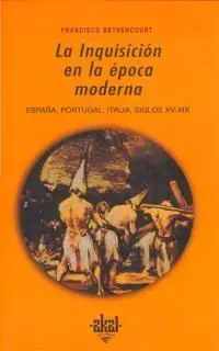 La Inquisición en la Época Moderna S. xv-Xix