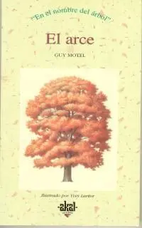 El Arce. En el Nombre del Arbol