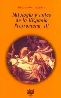 Mitología y Mitos de la Hispania Prerromana