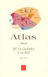 ATLAS DE LA GUERRA Y DE LA PAZ