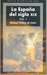 La España del Siglo Xix 2 Volúmenes