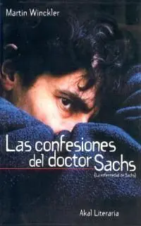 Confesiones Doctor Sachs (Enfermedad Sachs)