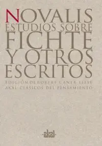 Estudios Sobre Fichte y Otros Escritos