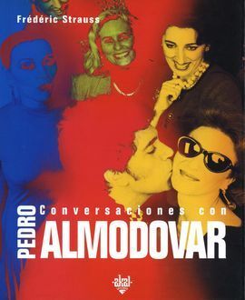 CONVERSACIONES CON PEDRO ALMODÓVAR