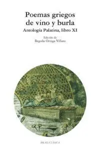 Poemas Griegos de Vino y Burla