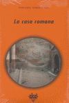 LA CASA ROMANA