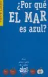 Por qué el Mar Es Azul ?