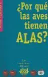 Por qué las Aves Tienen Alas ?