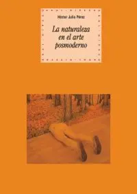 Naturaleza en el Arte Posmoderno