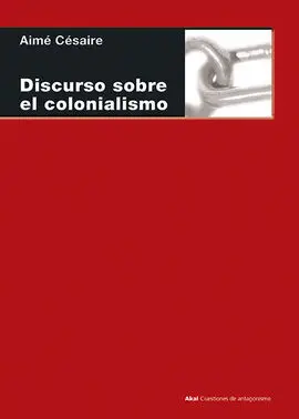 Discurso Sobre el Colonialismo