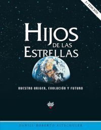 HIJOS DE LAS ESTRELLAS. TERCERA EDICIÓN