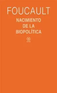 Nacimiento de la Biopolítica