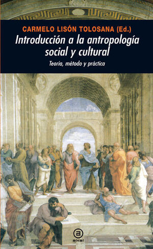 INTRODUCCION A LA ANTROPOLOGÍA SOCIAL Y CULTURAL