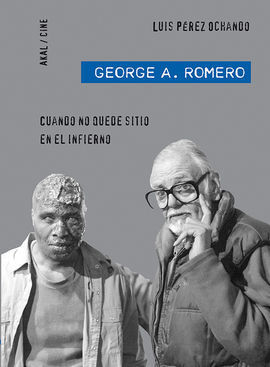 GEORGE A ROMERO CUANDO NO QUEDE SITIO EN EL INFIERNO