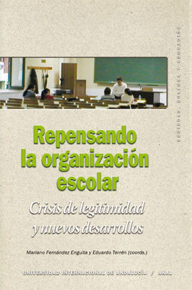 REPENSANDO LA ORGANIZACIÓN ESCOLAR