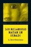 Los Milaneses Matan en Sábado