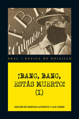 ¡BANG, BANG, ESTÁS MUERTO! VOL. 1