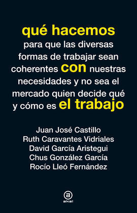 QUÉ HACEMOS CON EL TRABAJO