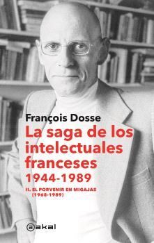 LA SAGA DE LOS INTELECTUALES FRANCESES, 1944-1989. II