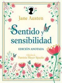 Sentido y Sensibilidad. Edición Anotada