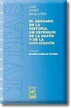 El Abogado Historia Defensor Razon Civilizacion