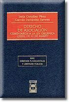 DERECHO ASOCIACION COMENT LEY ORG 1/2002, 22 MARZO