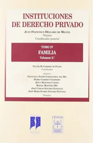 Instituciones Derecho Privado T4 Vol 2 Familia