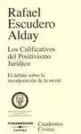Los Calificativos del Positivismo Jurídico