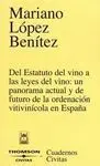 Del Estatuto del Vino a las Leyes del Vino: un Panorama Actual de Futu