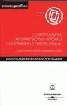 Constituciones: Interpretación Histórica y Sentimiento Constitucional