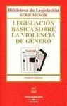 Legislación Básica Sobre la Violencia de Género