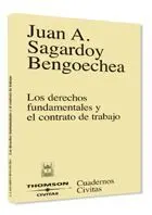 Los Derechos Fundamentales y el Contrato de Trabajo