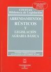 ARRENDAMIENTOS RÚSTICOS Y LEGISLACIÓN AGRARIA BÁSICA