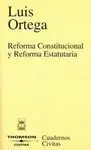 Reforma Constitucional y Reforma Estatutaria
