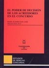 EL PODER DE DECISIÓN DE LOS ACREEDORES EN EL CONCURSO