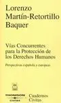 Vías Concurrentes para la Protección de los Derechos Humanos