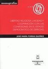 LIBERTAD RELIGIOSA, LAICIDAD Y COOPERACIÓN CON LAS CONFESIONES EN EL ESTADO DEMOCRÁTICO DE DERECHO