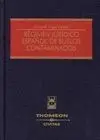 Régimen Jurídico Español de Suelos Contaminados