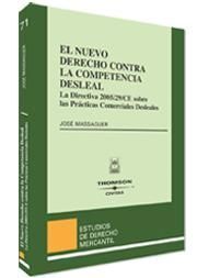 EL NUEVO DERECHO CONTRA LA COMPETENCIA DESLEAL