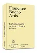 La Cancelación de Antecedentes Penales