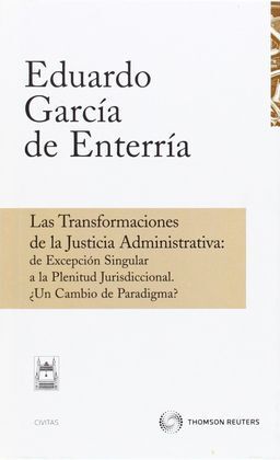 LAS TRANSFORMACIONES DE LA JUSTICIA ADMINISTRATIVA