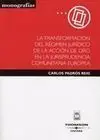 Transformación del Régimen Jurídico de la Acción de Oro en la Jurisprudencia Comunitaria Europea, la