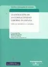 La Evolución de la Conflictividad Laboral en España