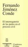 EL INTERROGATORIO DE LAS PARTES EN EL PROCESO CIVIL