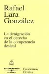 LA DENIGRACIÓN EN EL DERECHO DE LA COMPETENCIA DESLEAL