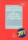 LEYES GENERALES DEL DERECHO FINANCIERO Y TRIBUTARIO