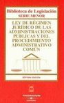 LEY DE RÉGIMEN JURÍDICO DE LAS ADMINISTRACIONES PÚBLICAS Y DEL PROCEDIMIENTO ADMINISTRATIVO COMÚN